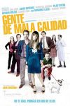Gente de mala calidad